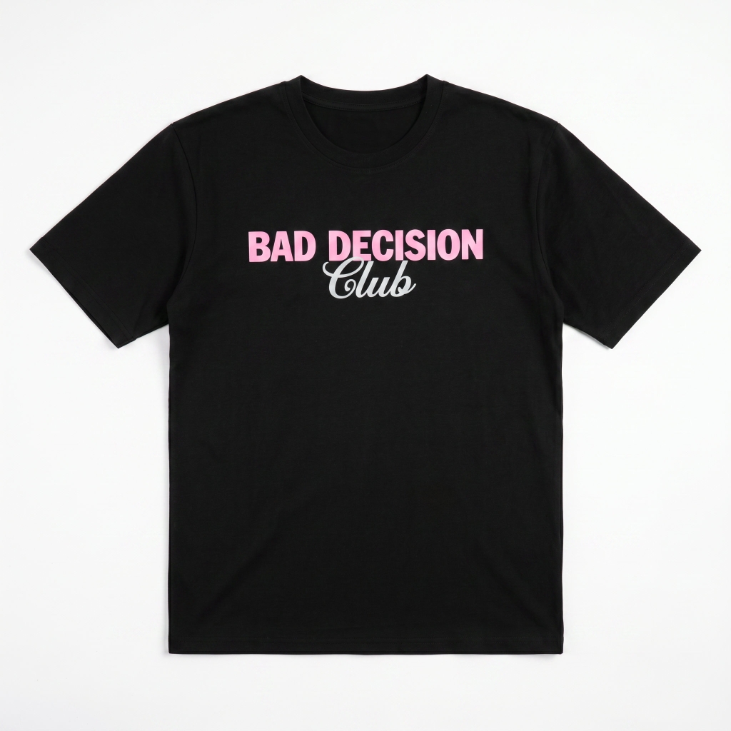 Áo thun nữ LOREN in chữ Bad Decision đen A2773