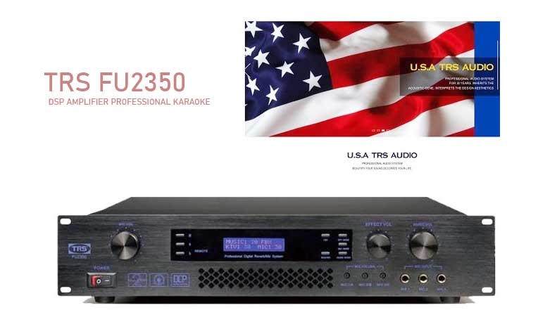 TRS FU-2350 - Amply DSP Kỹ Thuật Số Karaoke