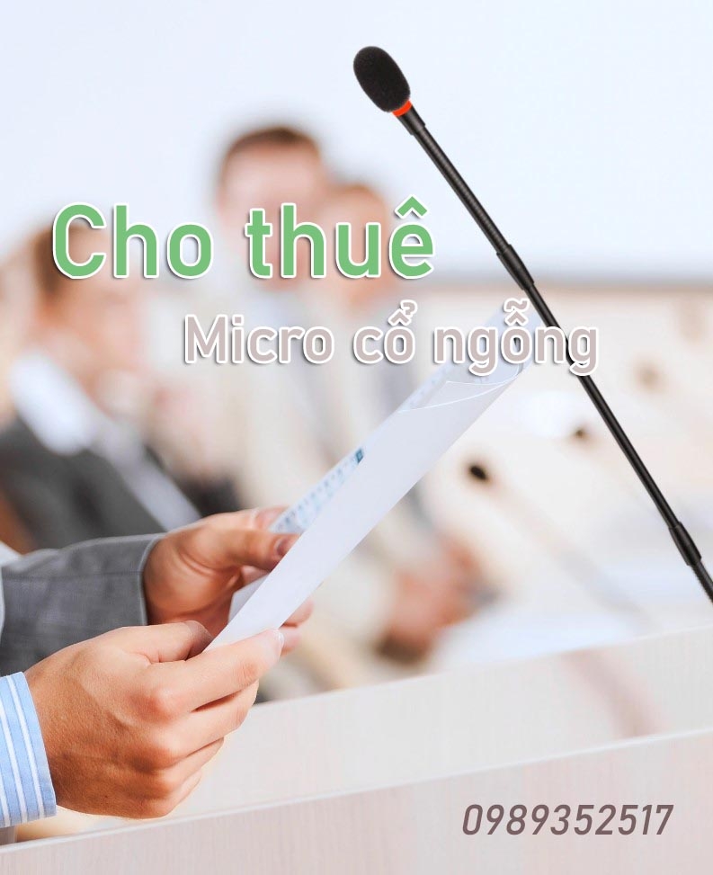 Cho thuê Micro Hội Nghị Để Bàn Cổ Ngỗng