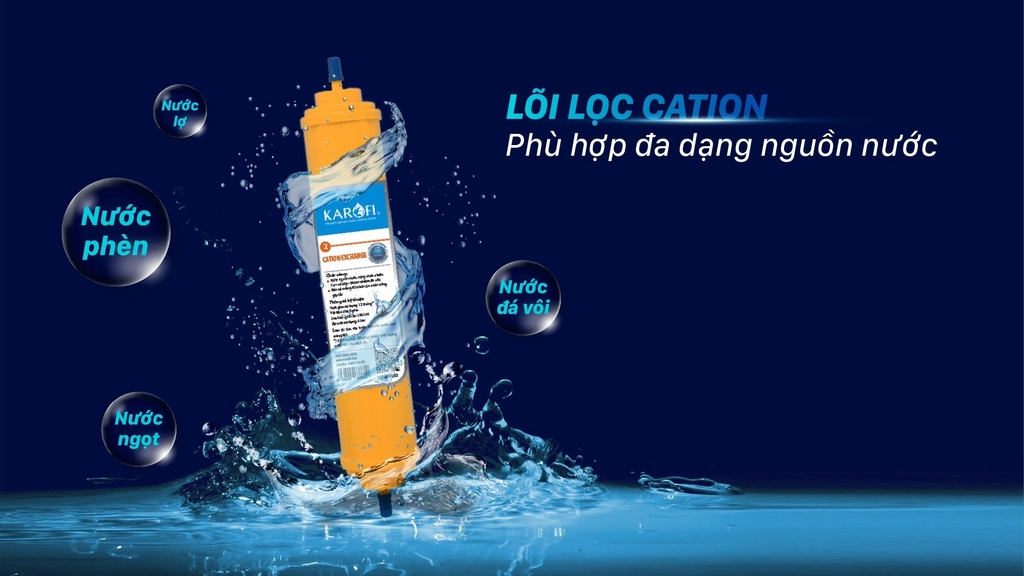 Lõi Cation phù hợp đa dạng nguồn nước`