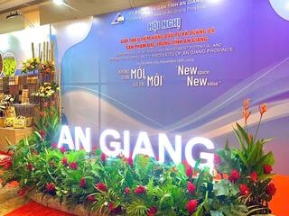 HỘI NGHỊ GIỚI THIỆU TIỀM NĂNG ĐẦU TƯ VÀ QUẢNG BÁ SẢN PHẨM ĐẶC TRƯNG TỈNH AN GIANG