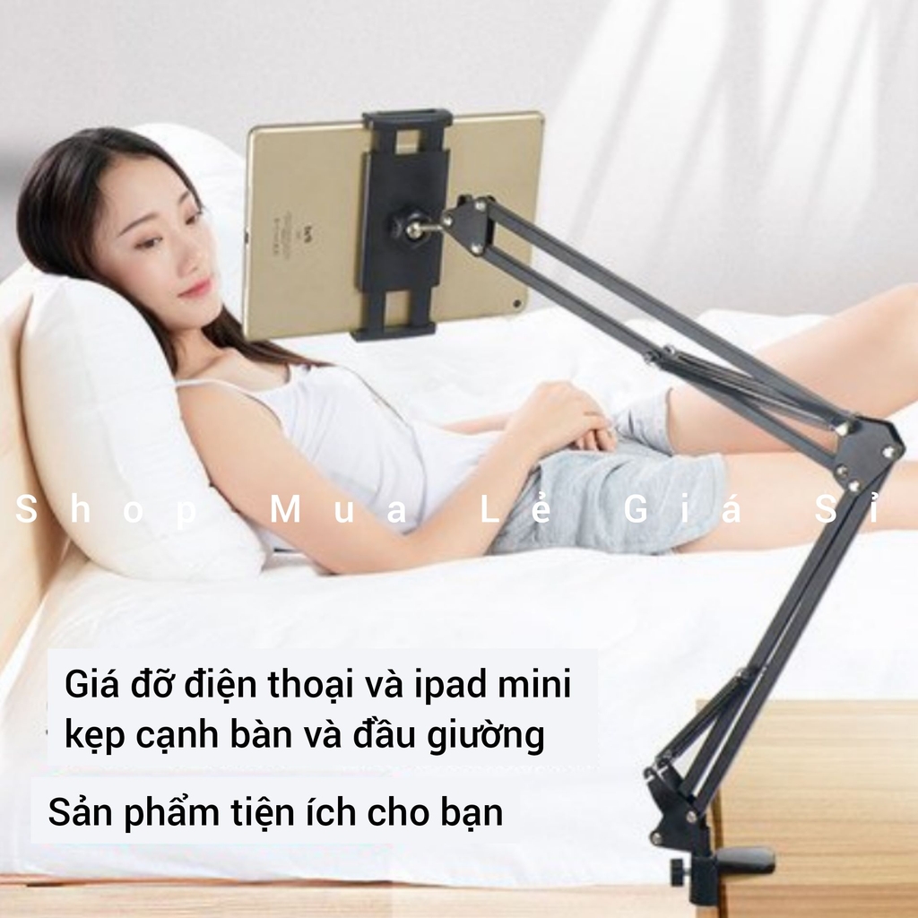 Sử Dụng Livestream Sản Phẩm Hoặc Giải Trí - Giá Đỡ ĐT - IPad Kẹp Đầu Giường - Kẹp Cạnh bàn