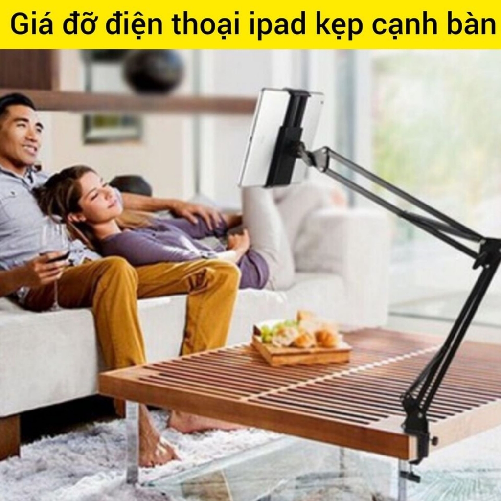 Sử Dụng Livestream Sản Phẩm Hoặc Giải Trí - Giá Đỡ ĐT - IPad Kẹp Đầu Giường - Kẹp Cạnh bàn