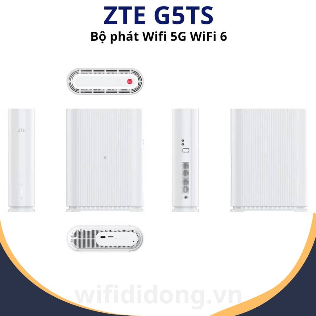 Bộ Phát WiFi 5G ZTE G5TS | Router WiFi 5G WiFi 6, Băng Tần Kép, Kết Nối 64 Thiết Bị, Công Suất Xuyên Tường | Hàng Chính Hãng