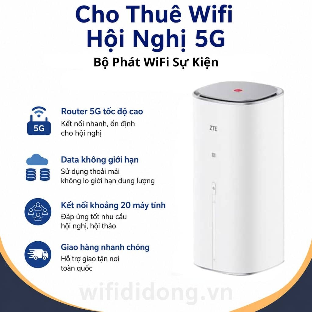 Cho Thuê WiFi Hội Nghị 5G