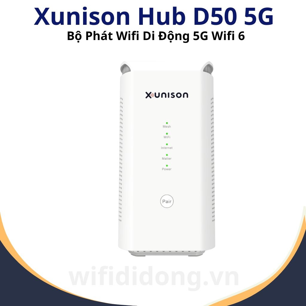 Bộ Phát Wifi 5G Xunison Hub D50  Bộ Phát Wifi 5G Wifi 6 Tốc Độ Vượt Trôi 2.5Gbps, Kết Nối Linh Hoạt, Hỗ Trợ SIM 4G  Hàng Chính Hãng