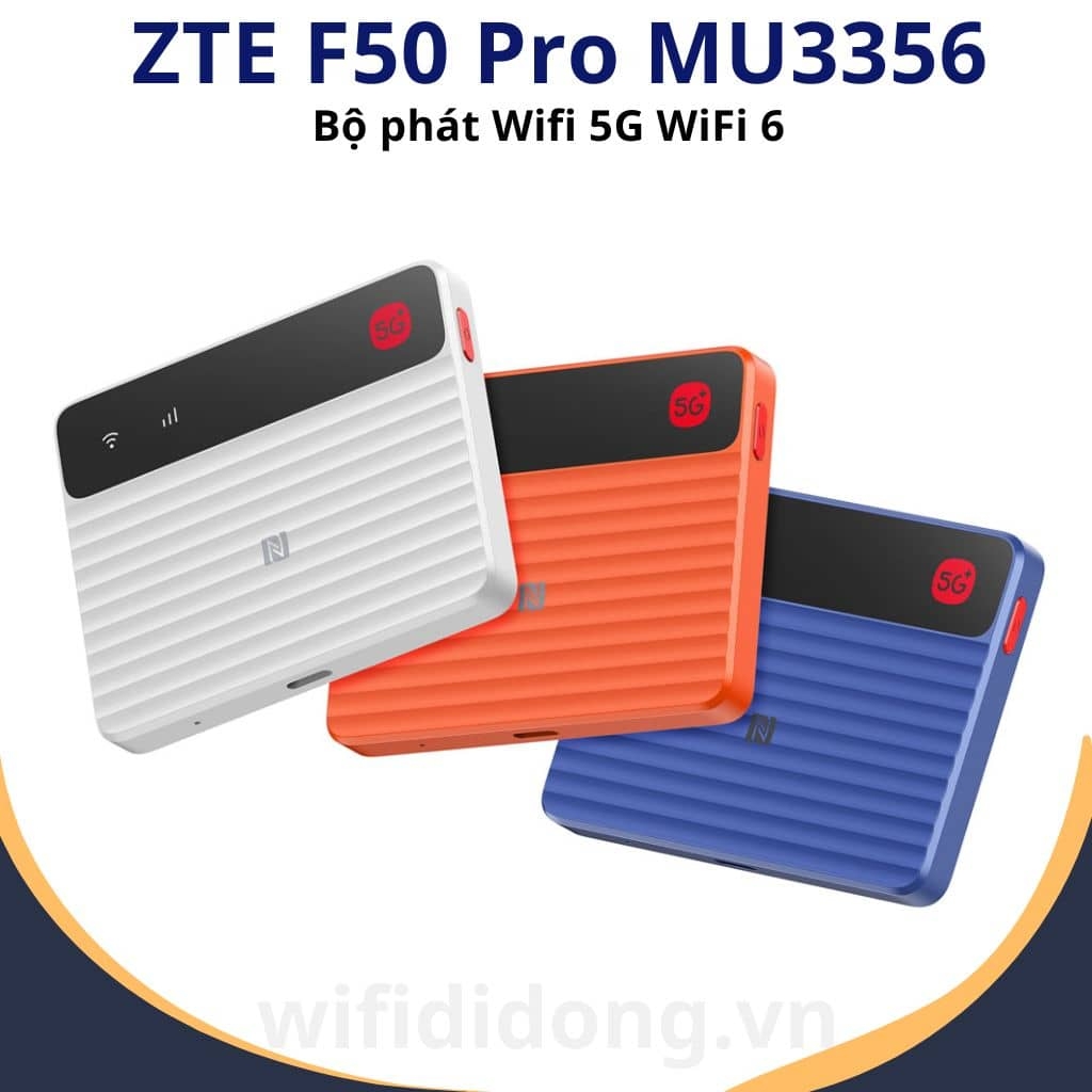 Bộ phát WiFi 5G ZTE F50 Pro MU3356 | Router WiFi 5G WiFi 6, Dual SIM, hỗ trợ 16 thiết bị, thiết kế siêu nhỏ gọn | Hàng chính hãng