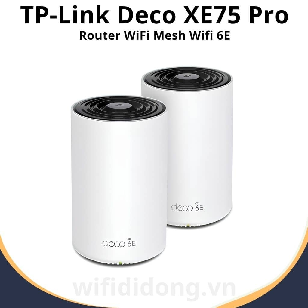 Router WiFi Mesh TP-Link Deco XE75 Pro WiFi 6E AXE5400 Tốc độ 5.4Gbps