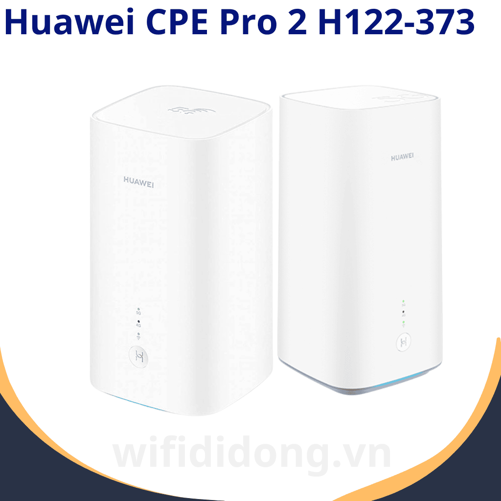 Huawei CPE Pro 2 H122-373 | Bộ Phát Wifi 5G Wi-Fi 6, Tốc Độ 2976 Mbps, Kết Nối Nhiều Thiết Bị Cùng Lúc | Bảo Hành 12 Tháng 1 Đổi 1