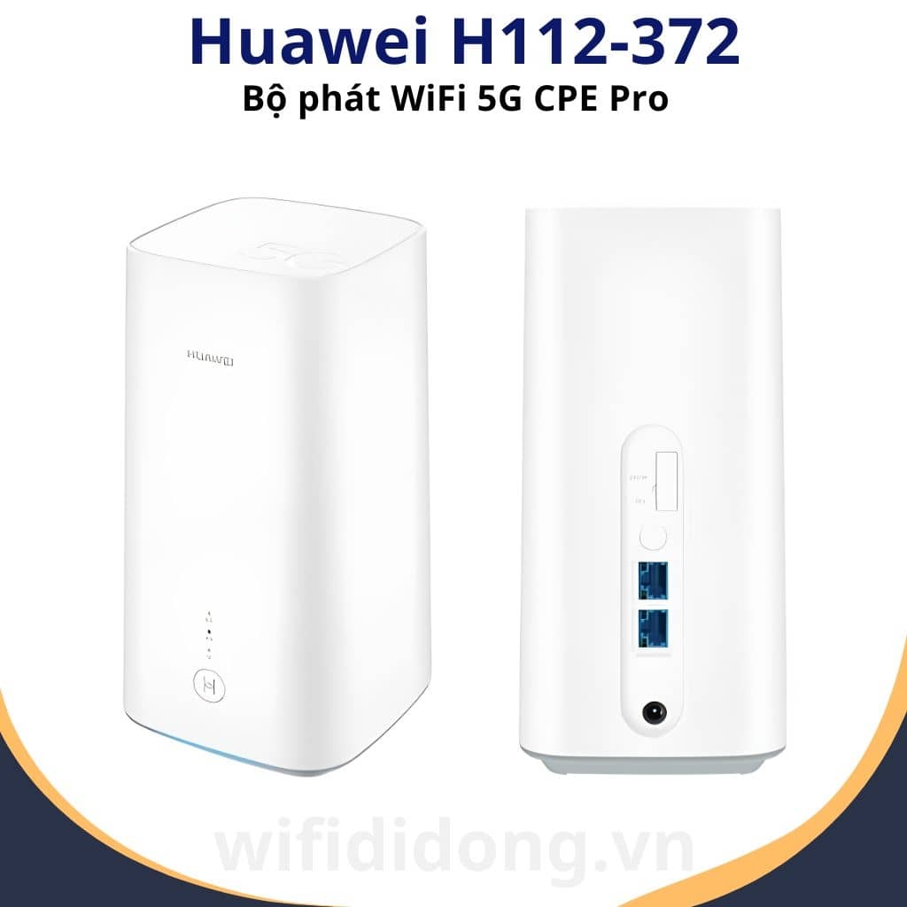 Huawei H112-372 | Bộ phát WiFi 5G CPE Pro, Tốc độ 2.33Gbps, Đa băng tần, 64 thiết bị kết nối | Hàng chính hãng