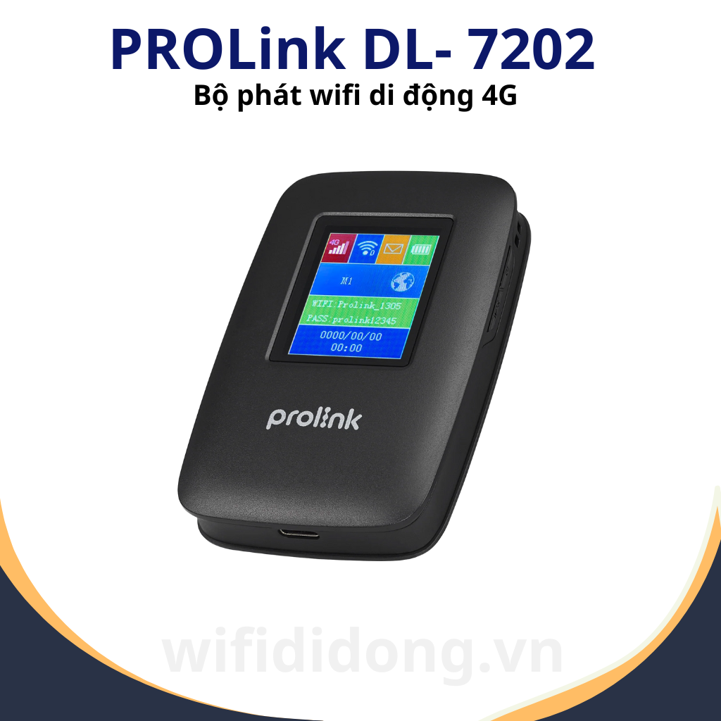 PROLink DL- 7202 | Bộ Phát Wifi Di Động 4G LTE 150Mbps, Pin 3000mAh, 16 Thiết Bị Kết Nối Cùng Lúc | Bảo hành 12 tháng 1 đổi 1