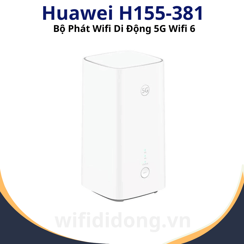 Huawei H155- 381 | Bộ Phát Wifi 5G Wifi 6, Băng Tần Kép, Tốc Độ Cao 3,69Gbps, Kết Nối Linh Hoạt | Bảo hành 1 đổi 1