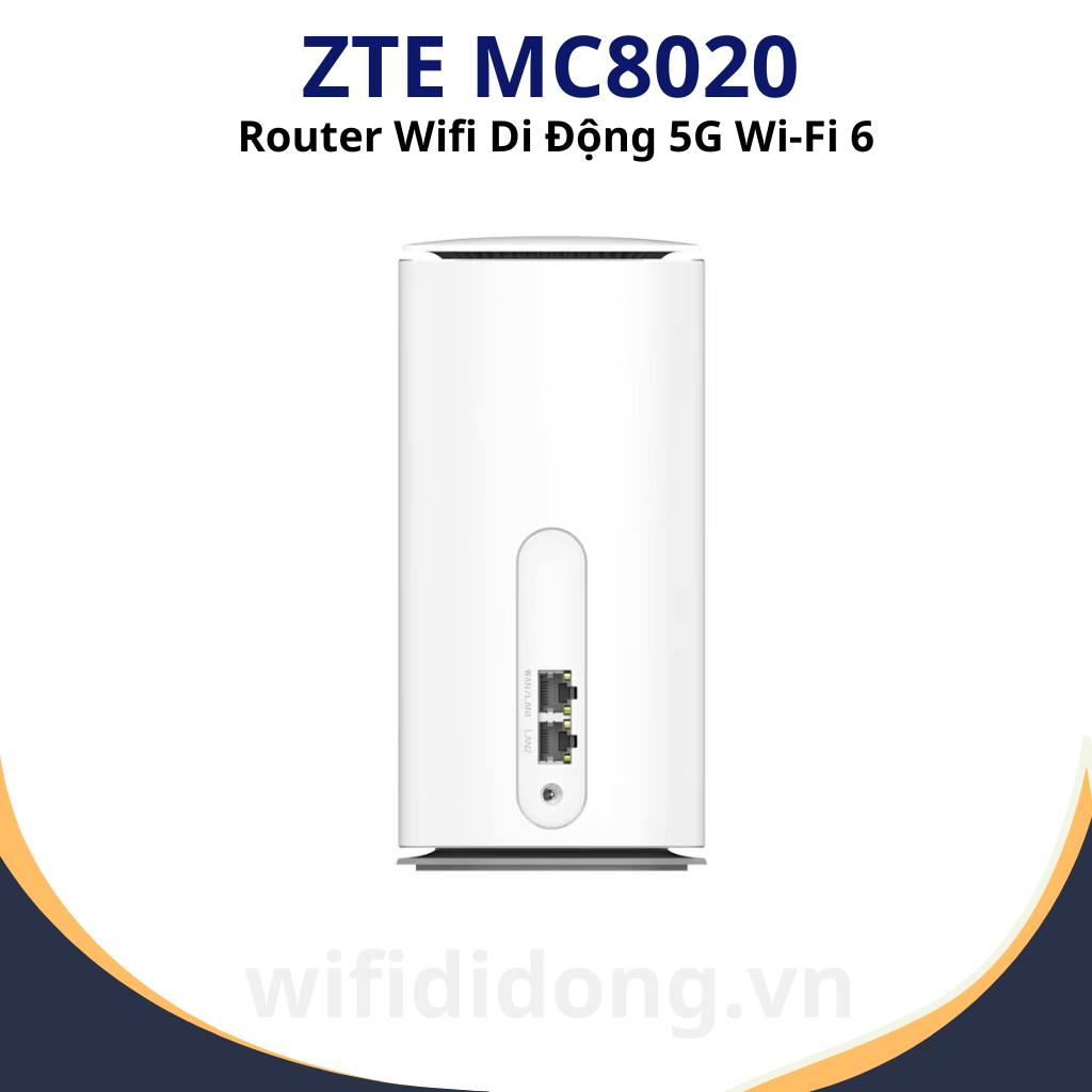 ZTE MC8020 | Router Wifi Di Động 5G Wifi 6, Băng Tần Kép, Tốc Độ 5400Mbps | Bảo hành 12 tháng 1 đổi 1