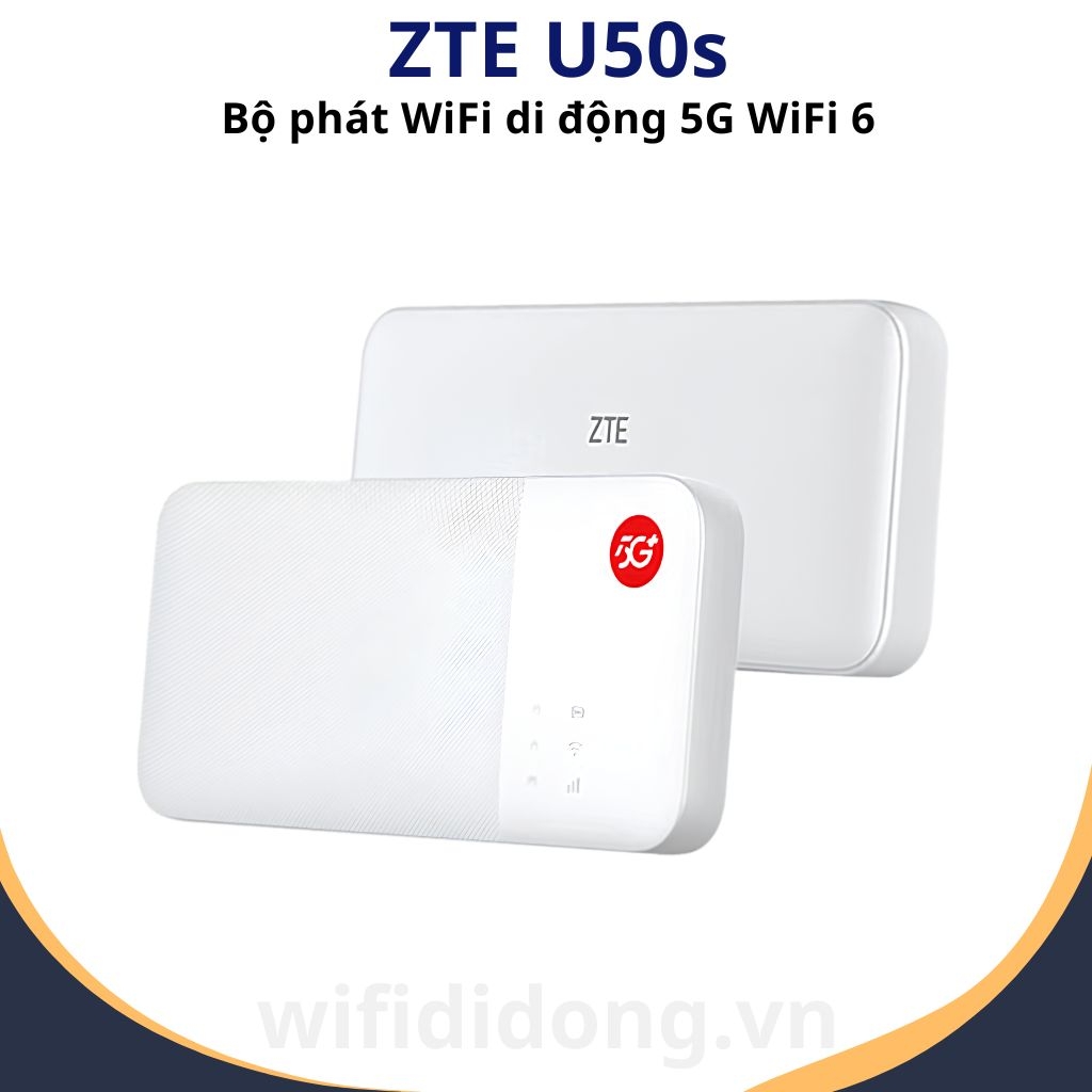 Bộ phát WiFi 5G ZTE U50s – Kết nối siêu tốc, pin khủng cho mọi hành trình