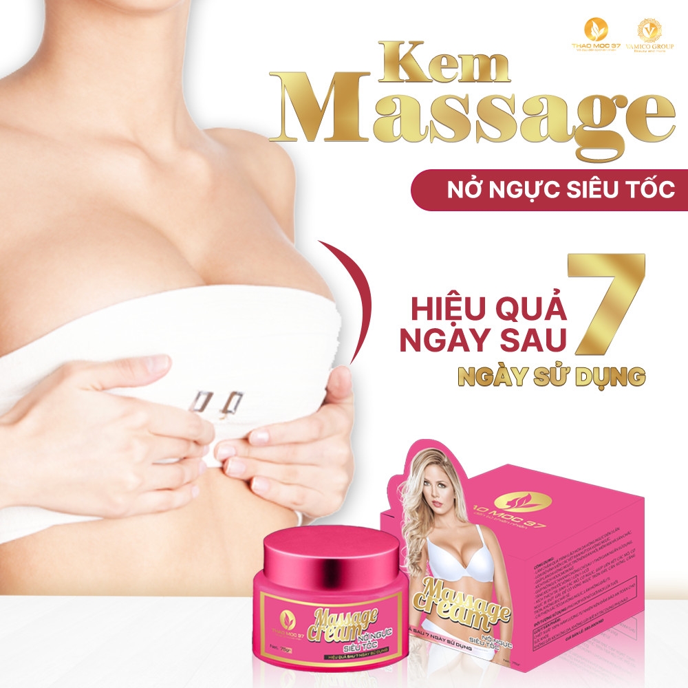 KEM MASSAGE NỞ NGỰC THẢO MỘC 37 CHÍNH HÃNG - NỞ NGỰC SIÊU TỐC