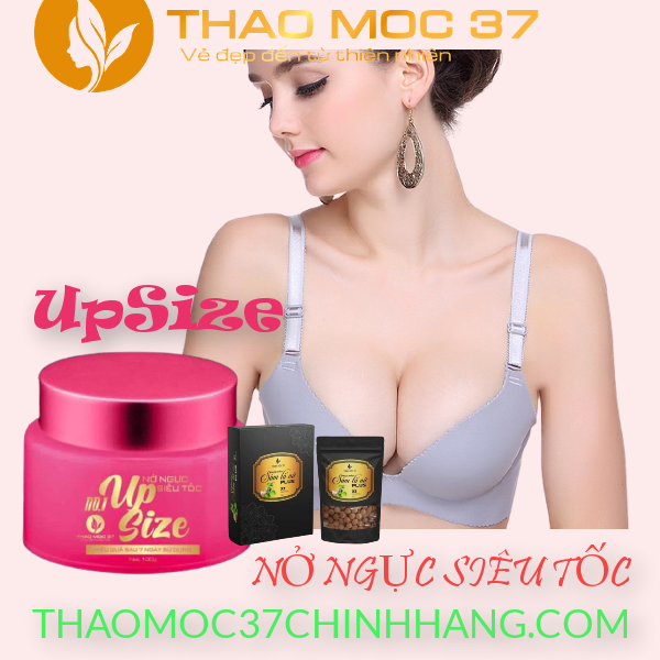 KEM MASSAGE NỞ NGỰC SIÊU TỐC UPSIZE THẢO MỘC 37