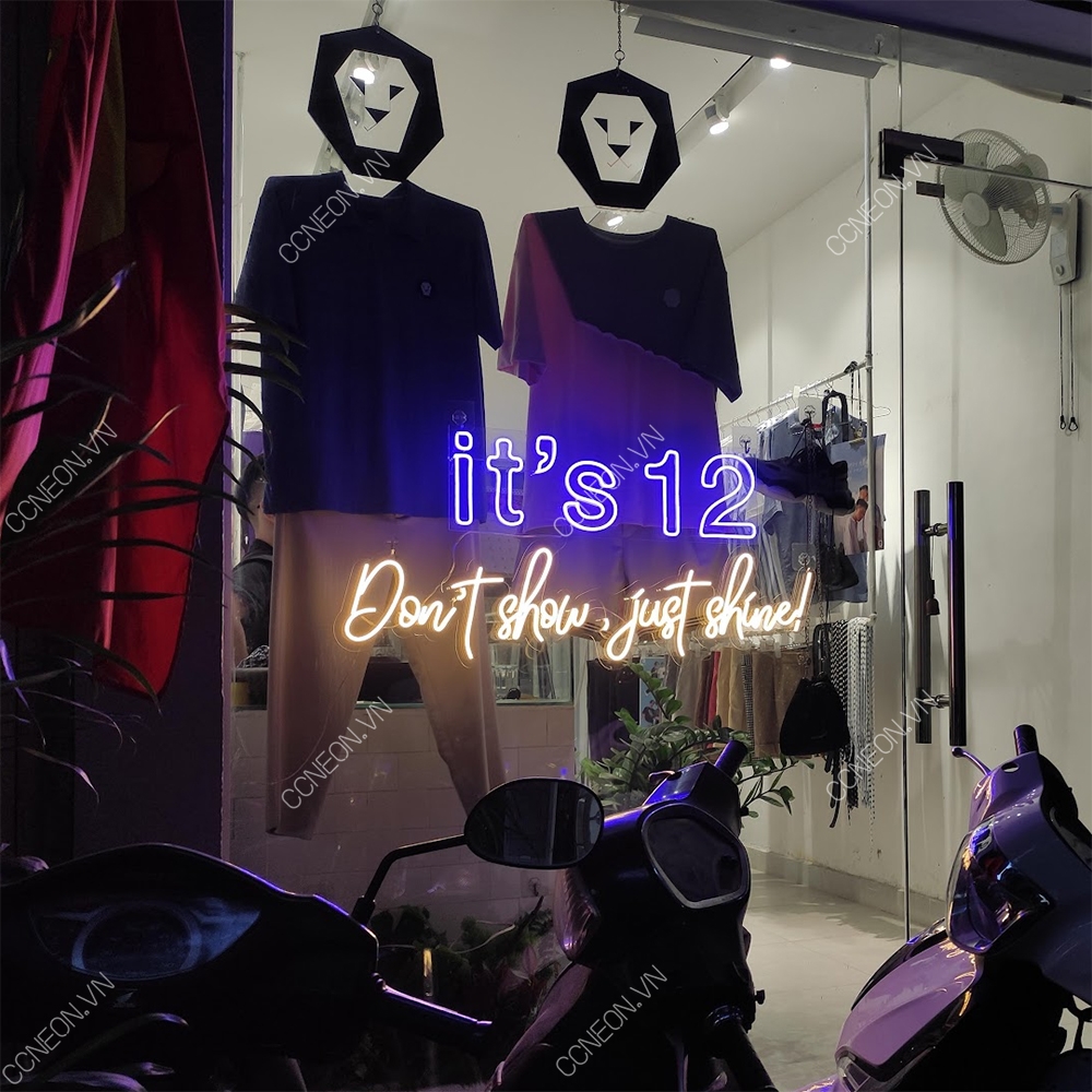 Đèn Trang Trí Led Neon Chữ Don't show, just shine