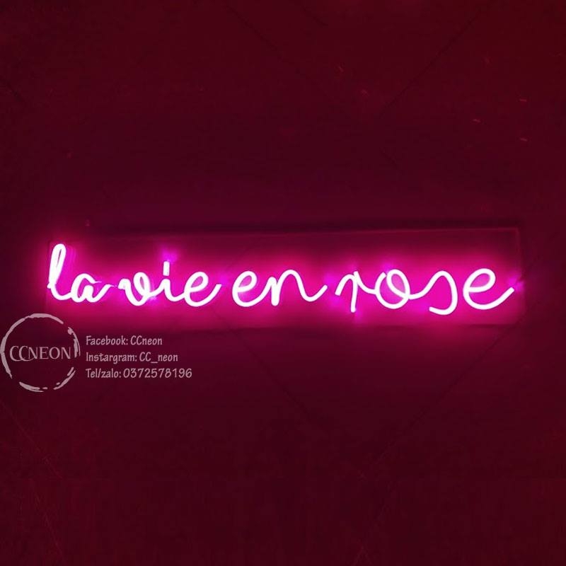 Đèn Led Neon la vie en rose