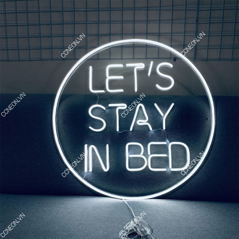 Đèn Led Neon LET'S STAY IN BED - Let's stay in bed neon sign