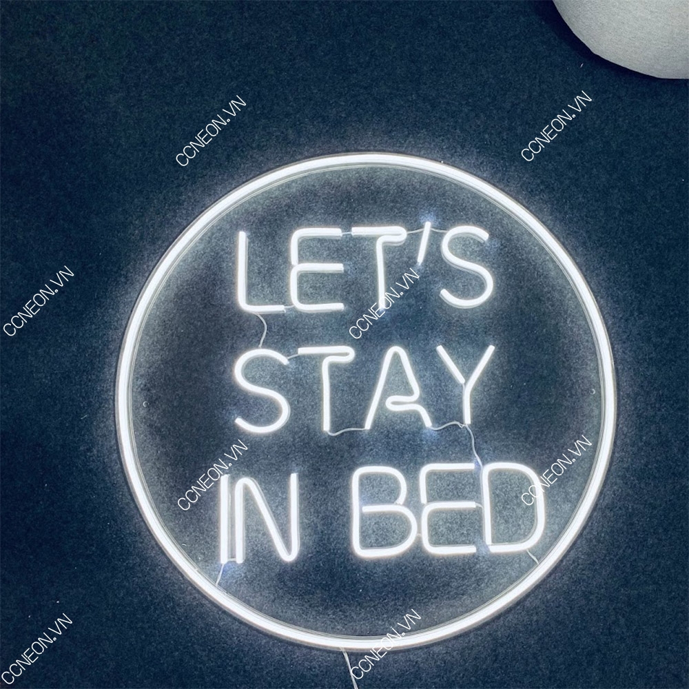 Đèn Led Neon LET'S STAY IN BED - Let's stay in bed neon sign