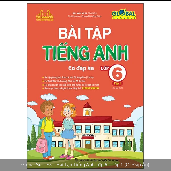 Global Success - Bài Tập Tiếng Anh Lớp 6 - Tập 1 (Có Đáp Án)