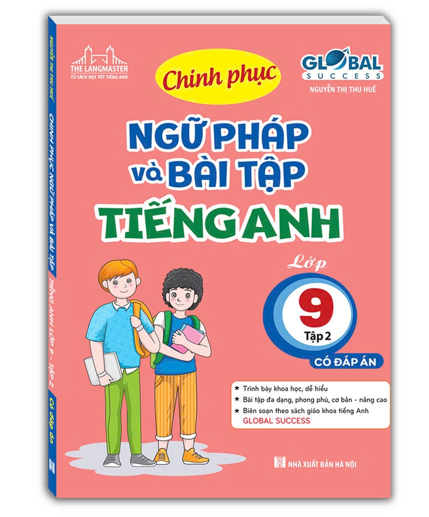 Sách - Global success Chinh phục ngữ pháp và bài tập Tiếng Anh lớp 9 - tập 2 (có đáp án)
