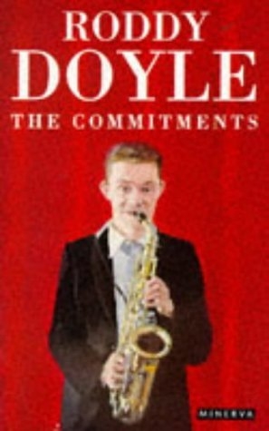 The Commitments (The Barrytown Trilogy, #1; Jimmy Rabbitte, #1 ...