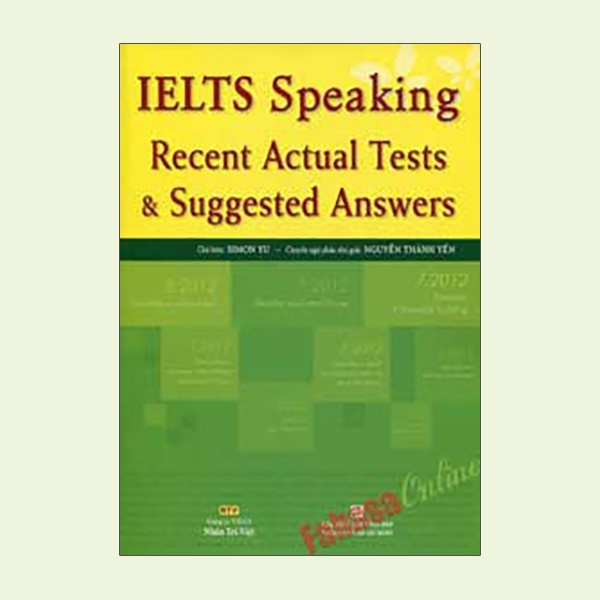 IELTS Speaking Recent Actual Tests & Suggested Answers | Hiệu Sách Thuật