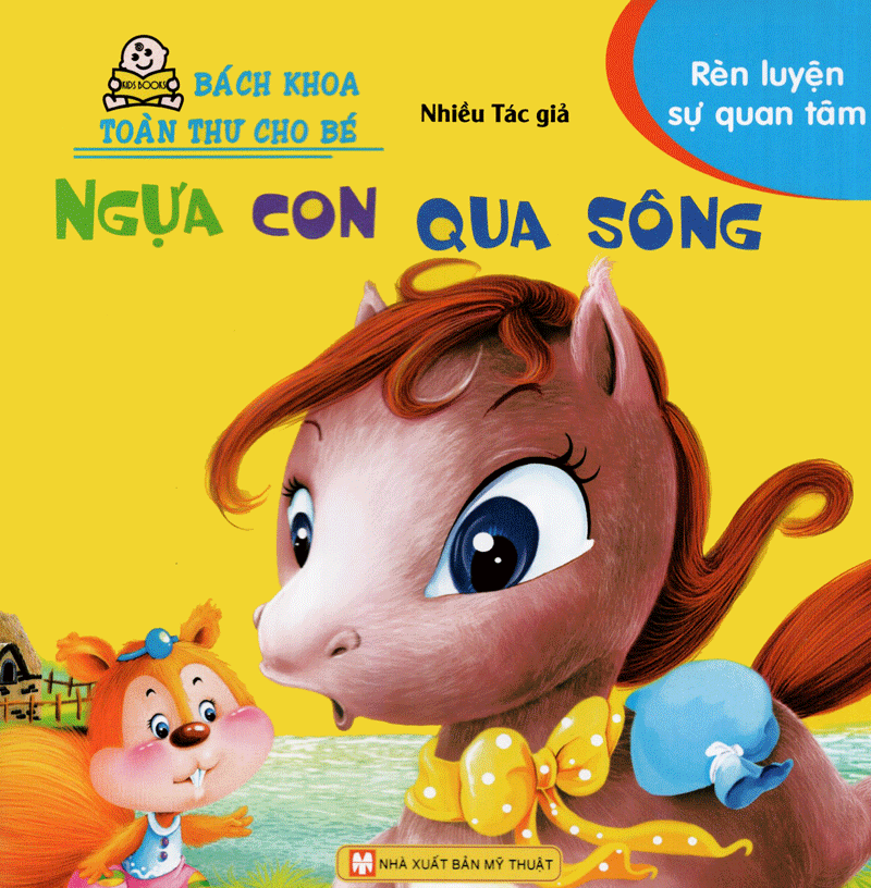 Bách Khoa Toàn Thư Cho Bé - Rèn Luyện Sự Quan Tâm