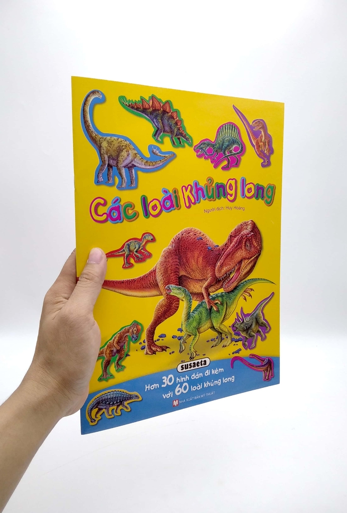 Hình Dán Sống Động - Các Loài Khủng Long - Hơn 30 Hình Dán Đi Kèm Với 60 Loài Khủng Long (Tái Bản 2025)