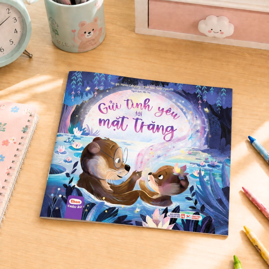 Ehon Châu Âu - Gửi Tình Yêu Tới Mặt Trăng - Tân Việt Books