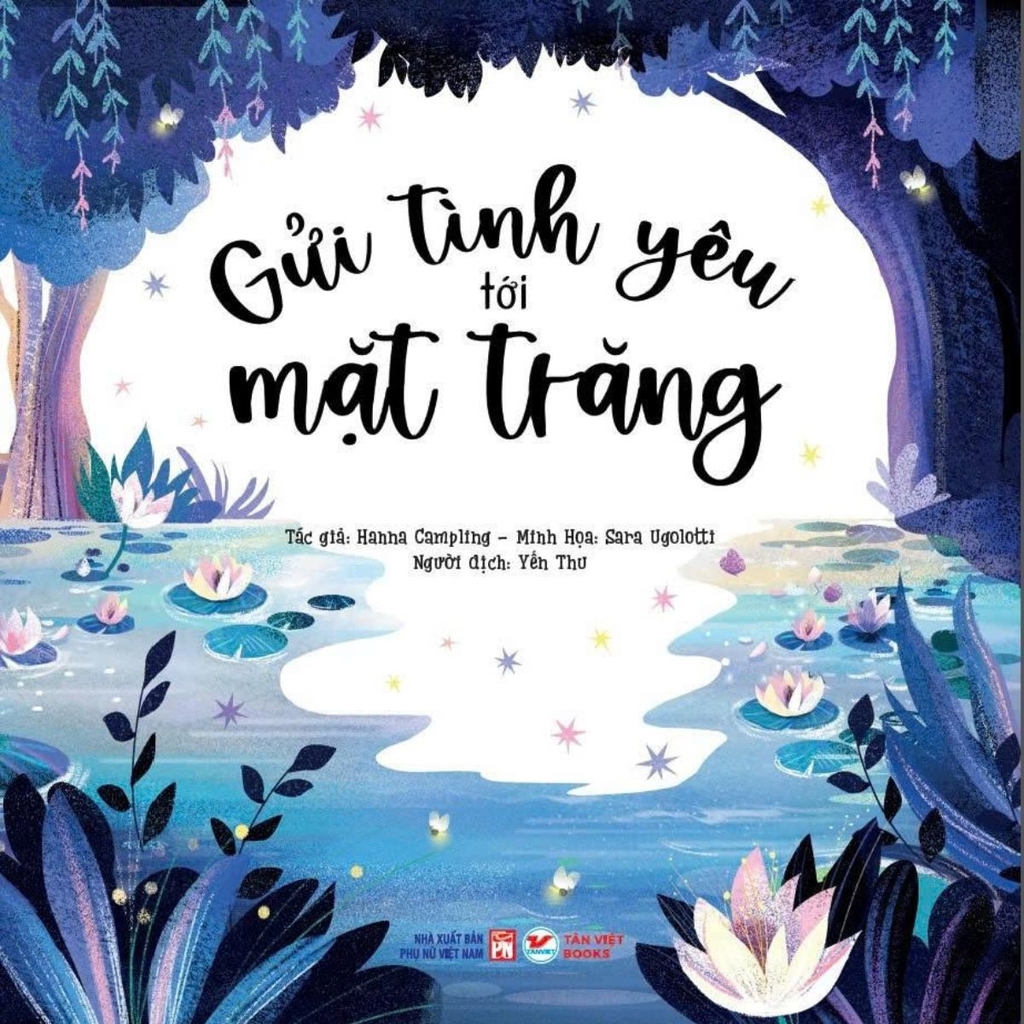 Ehon Châu Âu - Gửi Tình Yêu Tới Mặt Trăng - Tân Việt Books