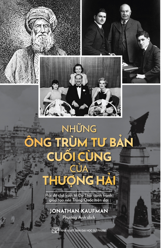 Những Ông Trùm Tư Bản Cuối Cùng Ở  Thượng Hải