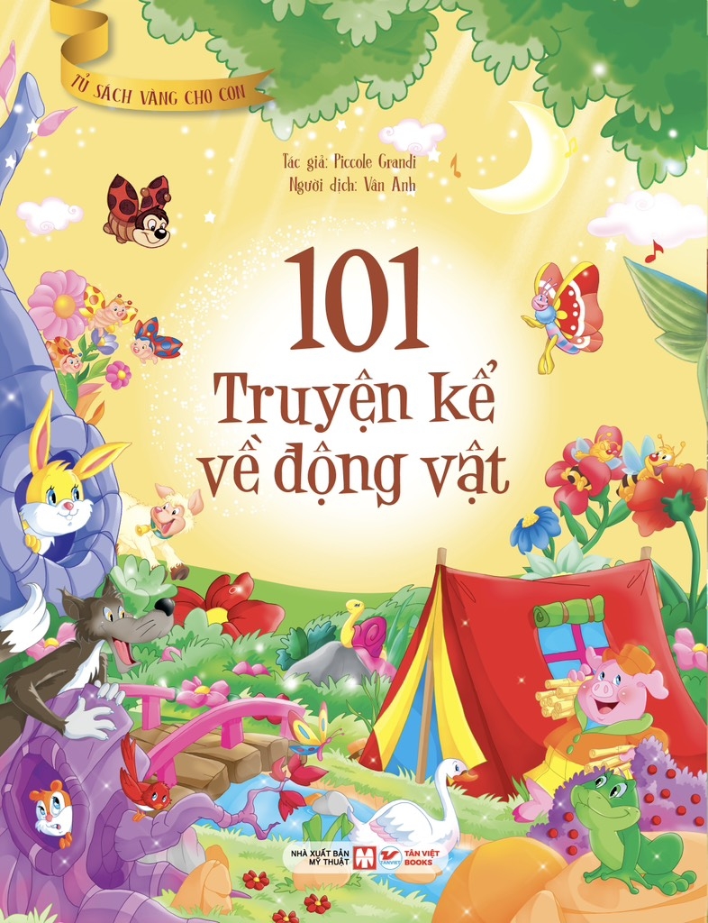 101 Truyện Kể Về Động Vật - Phiên Bản Bìa Mềm - Tủ Sách Vàng Cho Con
