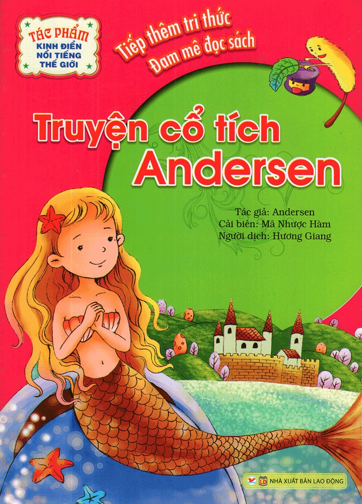 Tác phẩm kinh điển nổi tiếng thế giới - Truyện Cổ Andersen