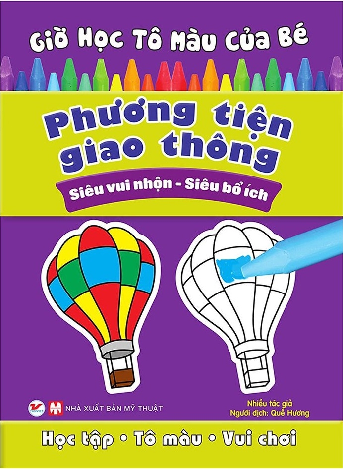 Giờ Học Tô Màu Của Bé - Phương Tiện Giao Thông (Tái Bản 2025)