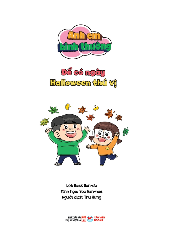 Tập 6: Anh Em Bình Thường - Để Có Ngày Halloween Thú Vị