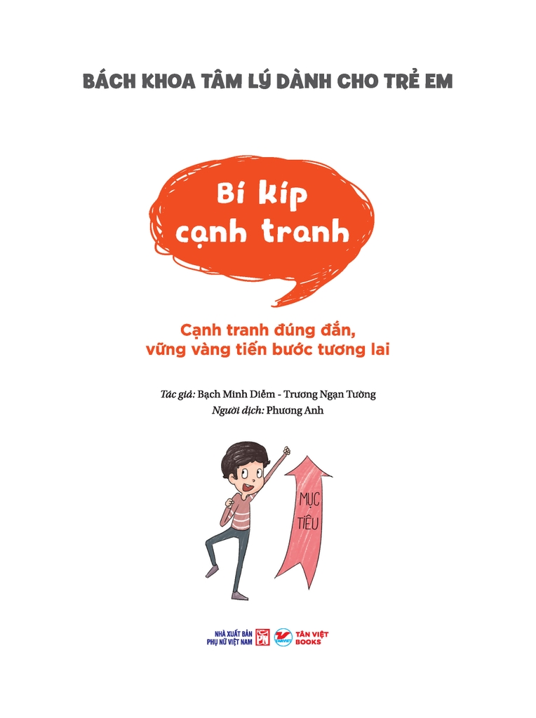 Bách Khoa Tâm Lý Dành Cho Trẻ Em - Cuốn 5: Bí kíp cạnh tranh - Cạnh tranh đúng đắn, vững vàng tiến bước tương lai