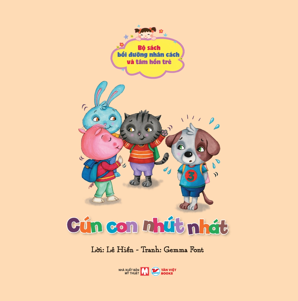Bộ Sách Bồi Dưỡng Nhân Cách Và Tâm Hồn Trẻ - Cún Con Nhút Nhát
