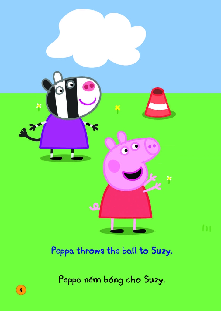 Peppa Pig - Song ngữ Anh - Việt: Cuốn 6: Play Ball!  Chơi bóng nào!