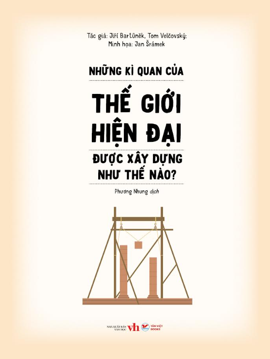Những Kì Quan Thế Giới Hiện Đại Được Xây Dựng Như Thế Nào?