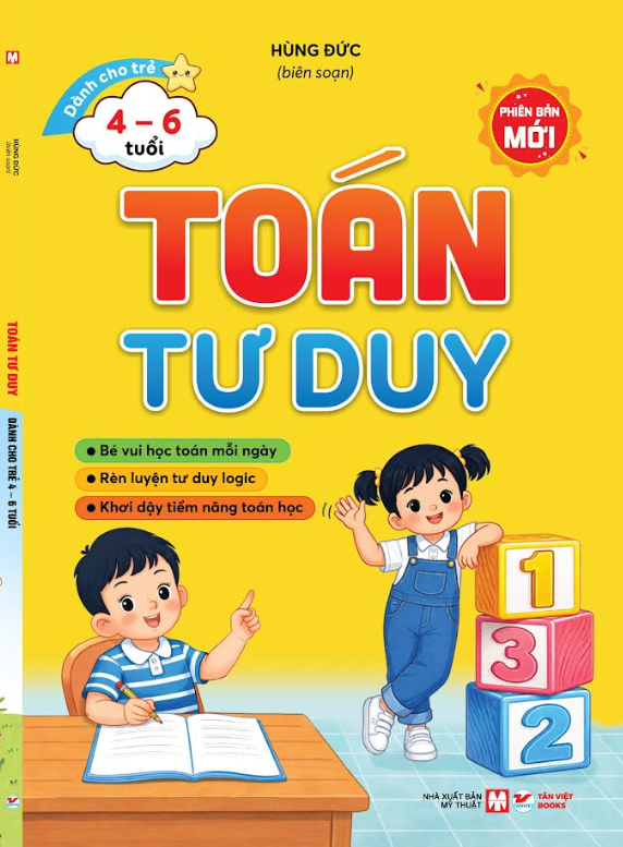 Toán tư duy dành cho trẻ từ 4 - 6 tuổi