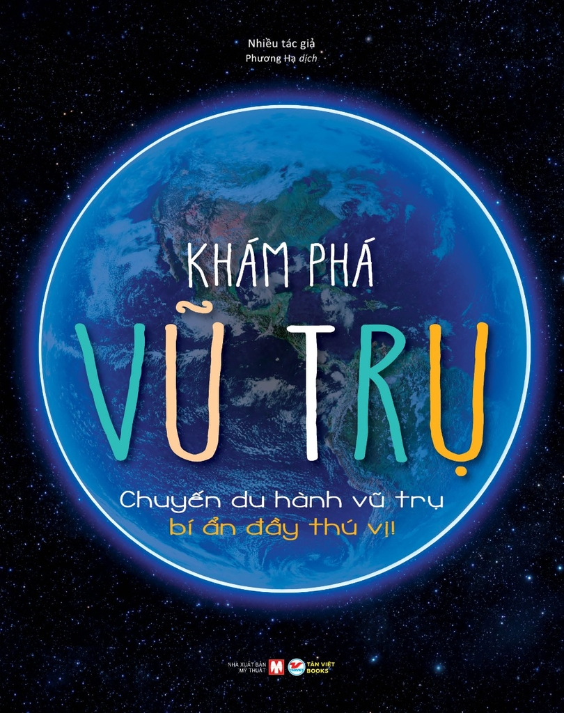 Khám Phá Vũ Trụ - Khoa Học Thường Thức Cho Trẻ - Phát Triển Tư Duy