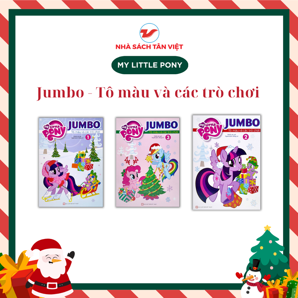 Combo 3 cuốn: My Little Pony Jumbo - Tô Màu Và Các Trò Chơi - Chủ Đề Giáng Sinh