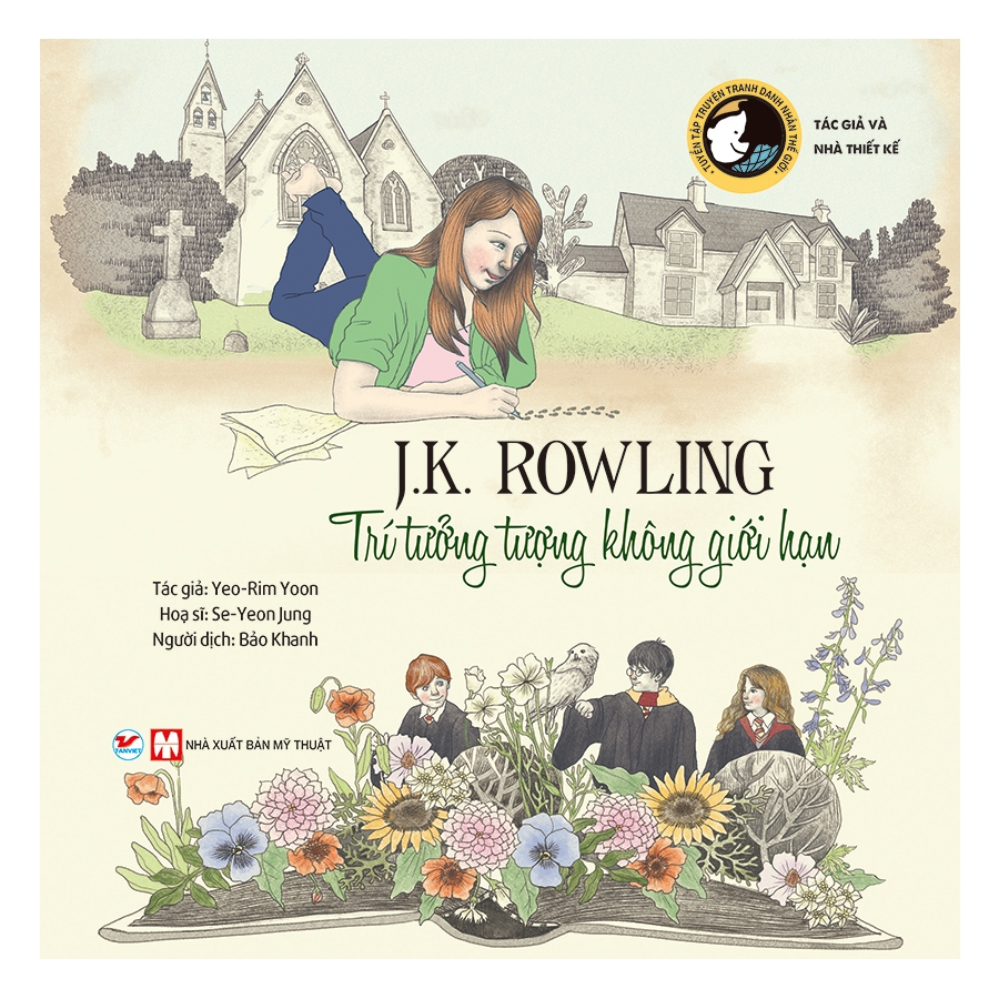 Tuyển Tập Truyện Tranh Danh Nhân Thế Giới - J.K. Rowling  Trí Tưởng Tượng Không Giới Hạn