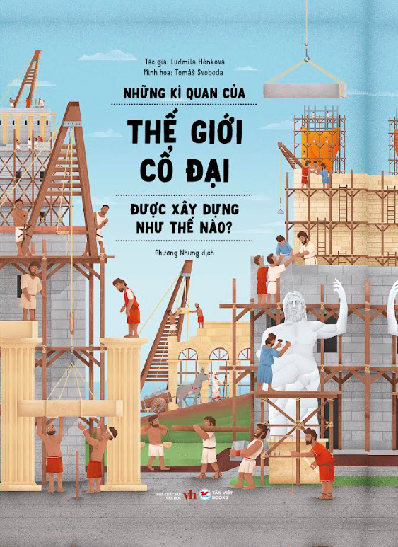 Những Kì Quan Thế Giới Cổ Đại Được Xây Dựng Như Thế Nào?
