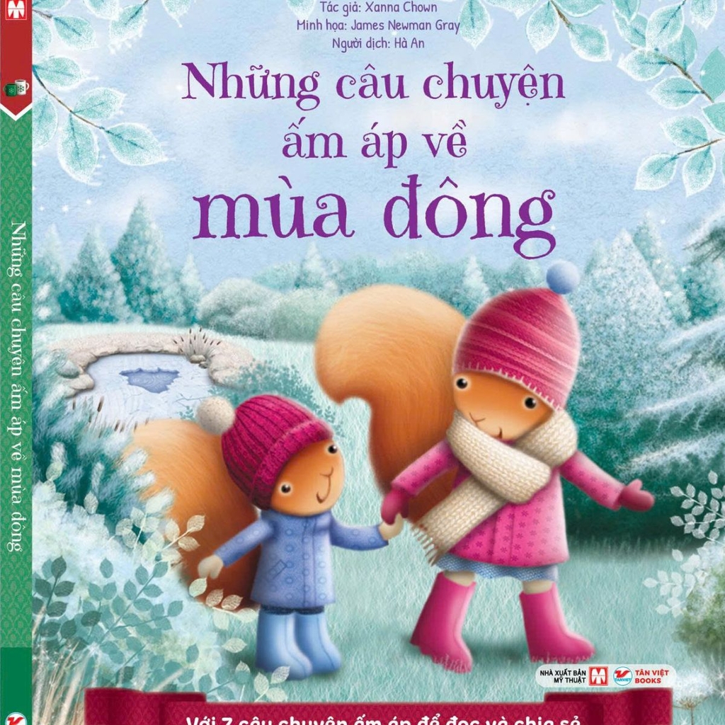 Những Câu Chuyện Ấm Áp Về Mùa Đông - Với 7 Câu Chuyện Ấm Áp Để Đọc Và Chia Sẻ - Tân Việt Books