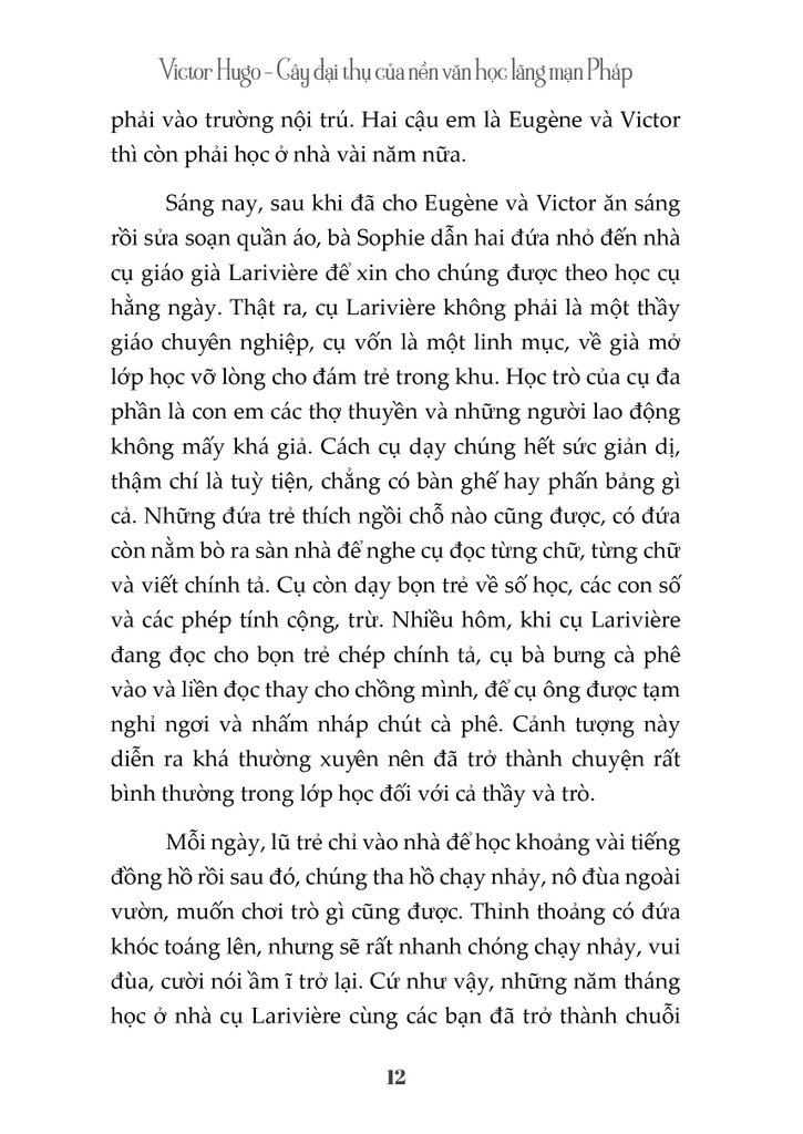 Kể Chuyện Cuộc Đời Các Thiên Tài - Victor Hugo - Cây đại thụ của nền văn học lãng mạn Pháp