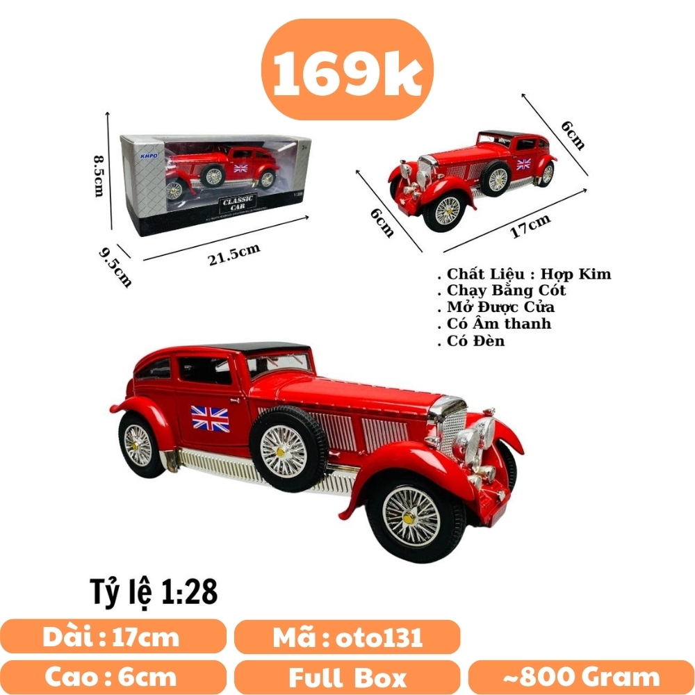 Mô Hình Xe cổ màu đỏ 1:28 Hợp kim có thể mở cửa - bánh sau chạy cót - Có tiếng - đèn pha sáng - Dài 17cm - rộng 6cm - cao 6cm - nặng ~ 800gram - FULL BOX : box màu SKU : oto131