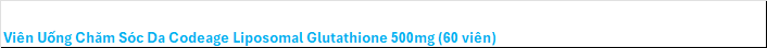 TPBVSK Codeage Liposomal Glutathione 500mg Setria® L-Glutathione